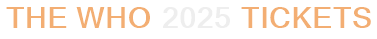 The Who 2025 Tickets